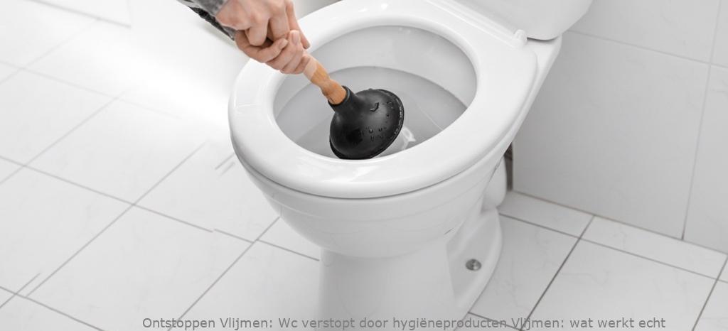 Wc verstopt door hygiëneproducten Vlijmen: wat werkt echt